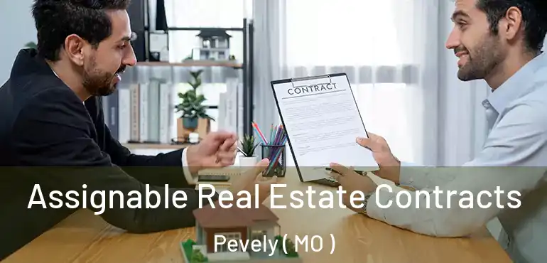  Assignable Real Estate Contracts Pevely ( MO )