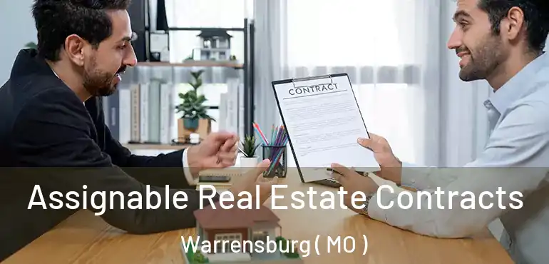 Assignable Real Estate Contracts Warrensburg ( MO )