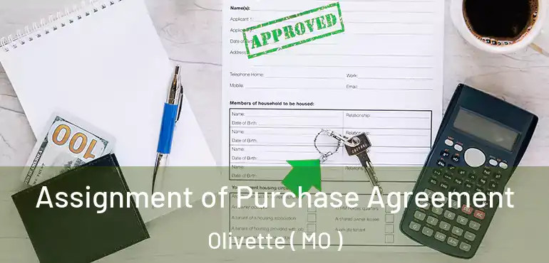  Assignment of Purchase Agreement Olivette ( MO )