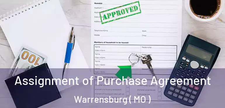  Assignment of Purchase Agreement Warrensburg ( MO )
