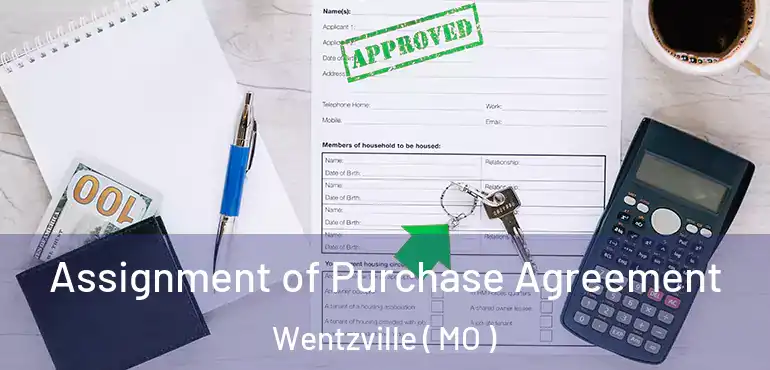  Assignment of Purchase Agreement Wentzville ( MO )