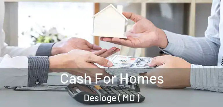  Cash For Homes Desloge ( MO )