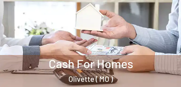  Cash For Homes Olivette ( MO )