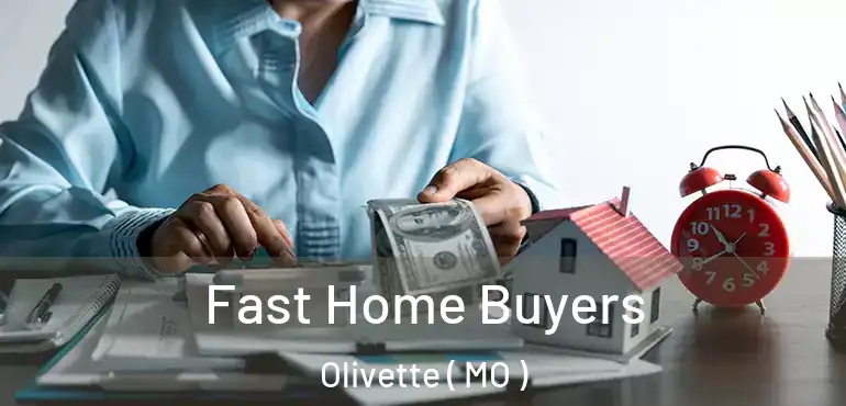  Fast Home Buyers Olivette ( MO )