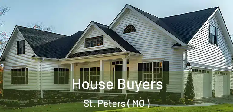  House Buyers St. Peters ( MO )