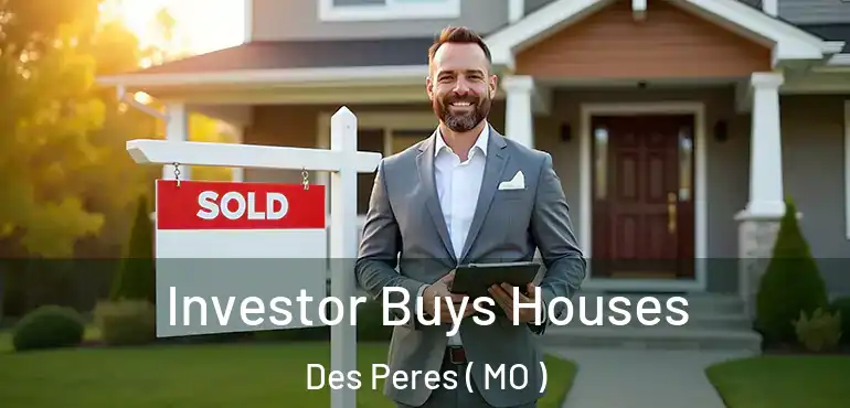  Investor Buys Houses Des Peres ( MO )