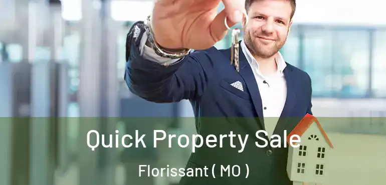  Quick Property Sale Florissant ( MO )