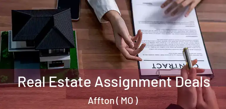  Real Estate Assignment Deals Affton ( MO )