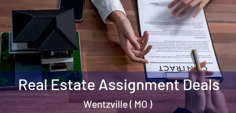  Real Estate Assignment Deals Wentzville ( MO )