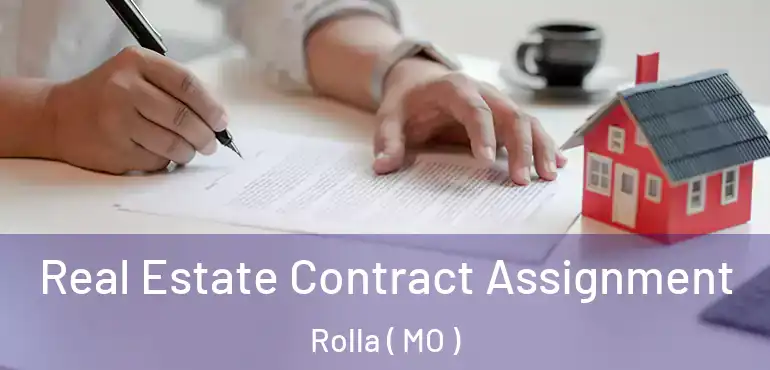  Real Estate Contract Assignment Rolla ( MO )