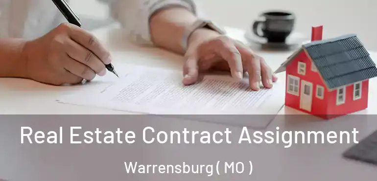  Real Estate Contract Assignment Warrensburg ( MO )