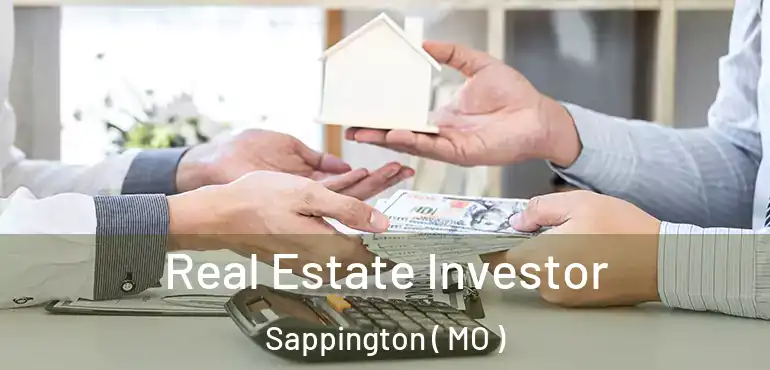  Real Estate Investor Sappington ( MO )