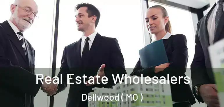  Real Estate Wholesalers Dellwood ( MO )