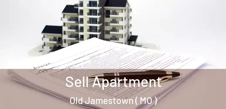  Sell Apartment Old Jamestown ( MO )