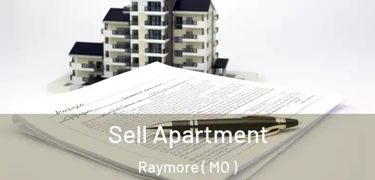  Sell Apartment Raymore ( MO )