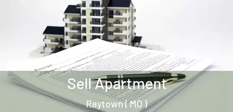  Sell Apartment Raytown ( MO )
