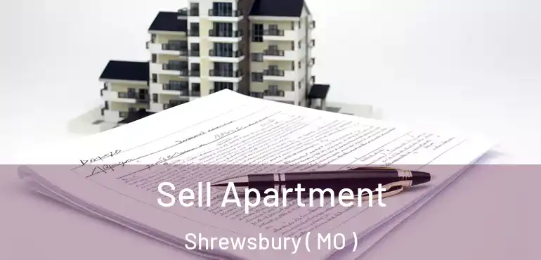  Sell Apartment Shrewsbury ( MO )
