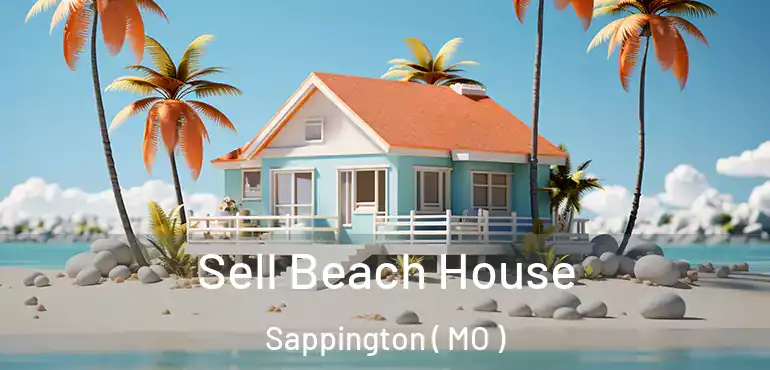  Sell Beach House Sappington ( MO )