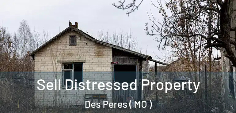  Sell Distressed Property Des Peres ( MO )