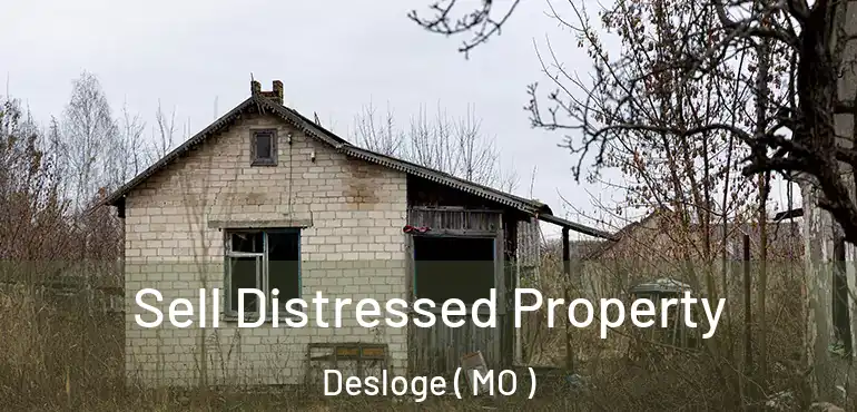 Sell Distressed Property Desloge ( MO )