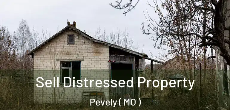  Sell Distressed Property Pevely ( MO )