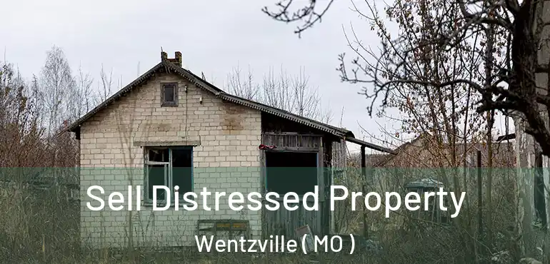  Sell Distressed Property Wentzville ( MO )