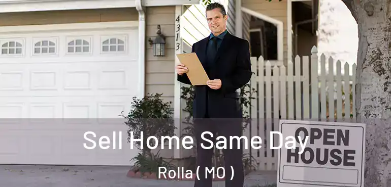  Sell Home Same Day Rolla ( MO )