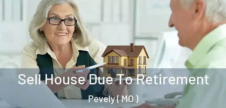  Sell House Due To Retirement Pevely ( MO )