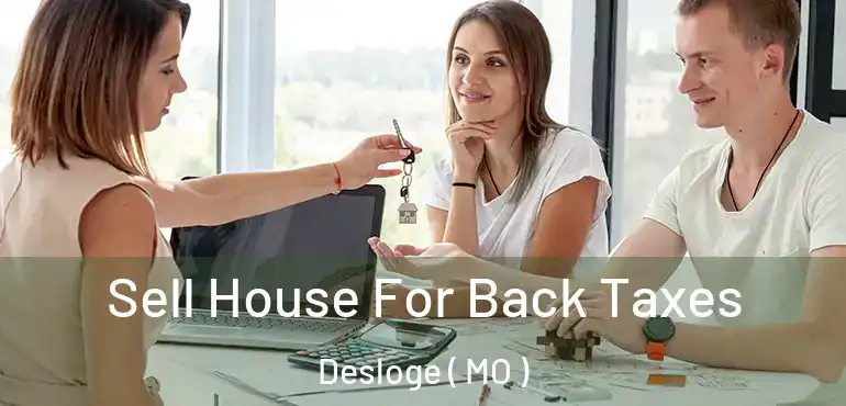  Sell House For Back Taxes Desloge ( MO )