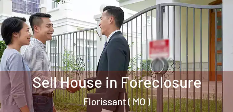  Sell House in Foreclosure Florissant ( MO )