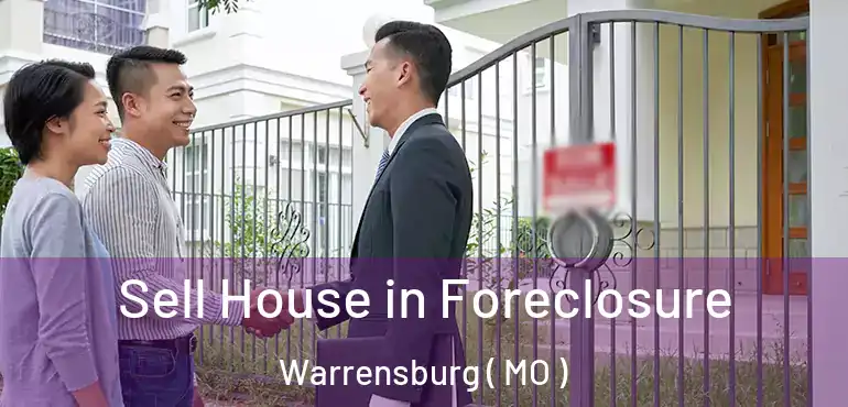  Sell House in Foreclosure Warrensburg ( MO )
