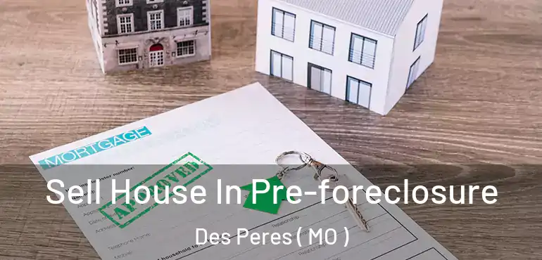  Sell House In Pre-foreclosure Des Peres ( MO )