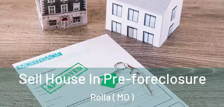  Sell House In Pre-foreclosure Rolla ( MO )