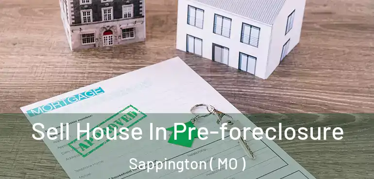  Sell House In Pre-foreclosure Sappington ( MO )