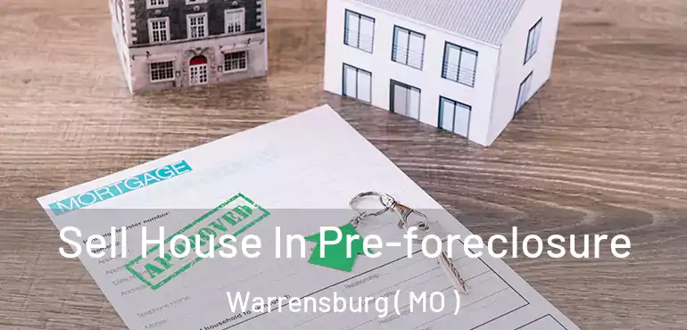  Sell House In Pre-foreclosure Warrensburg ( MO )