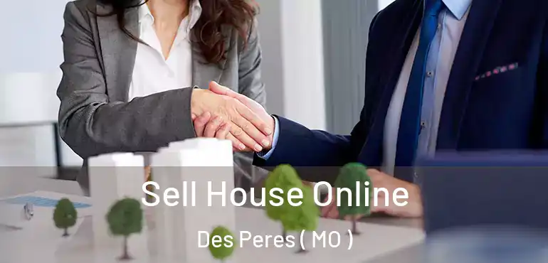  Sell House Online Des Peres ( MO )