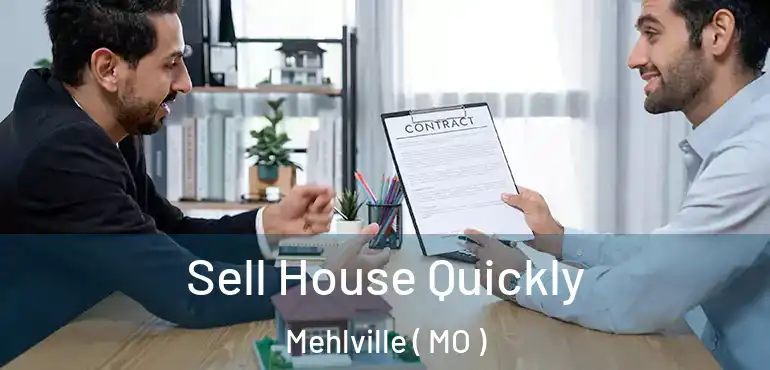  Sell House Quickly Mehlville ( MO )