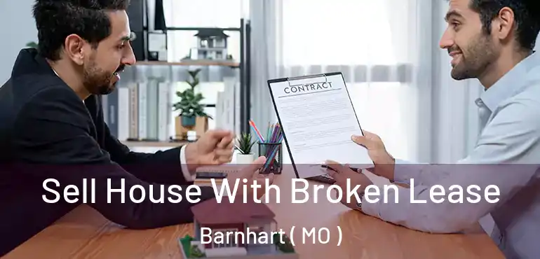  Sell House With Broken Lease Barnhart ( MO )