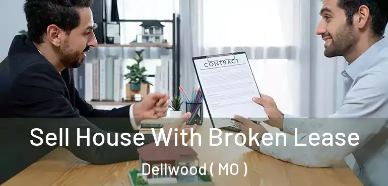  Sell House With Broken Lease Dellwood ( MO )