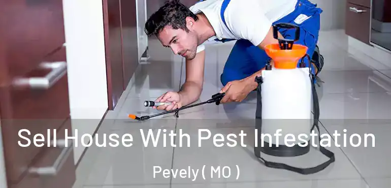  Sell House With Pest Infestation Pevely ( MO )