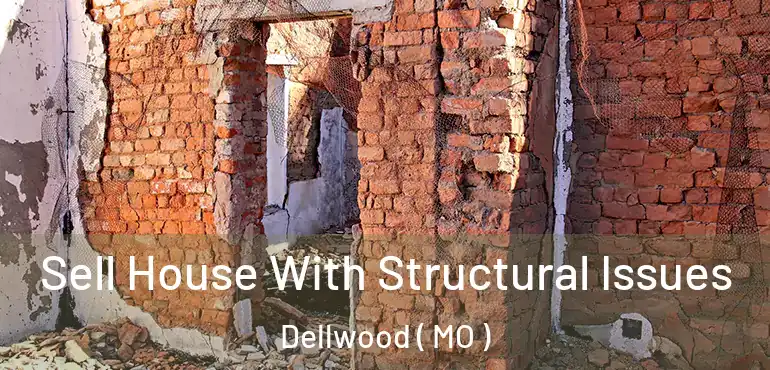  Sell House With Structural Issues Dellwood ( MO )