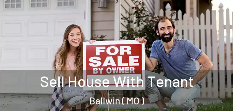  Sell House With Tenant Ballwin ( MO )