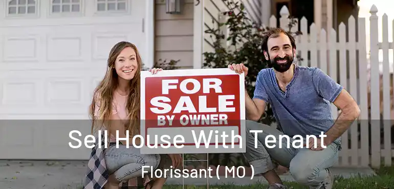  Sell House With Tenant Florissant ( MO )