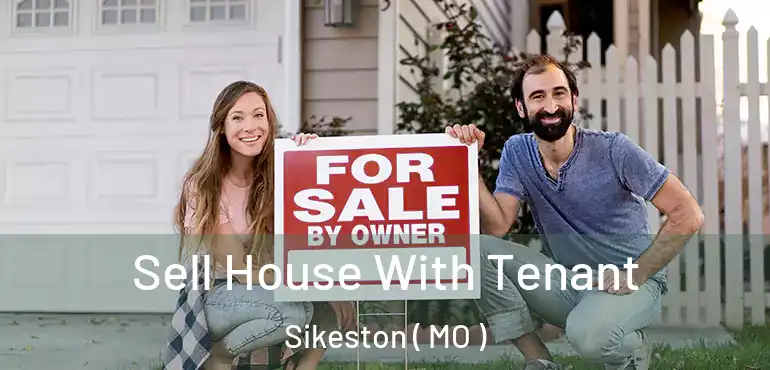 Sell House With Tenant Sikeston ( MO )