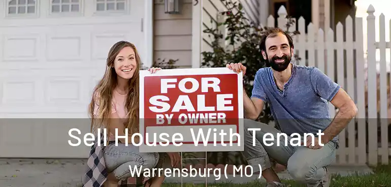  Sell House With Tenant Warrensburg ( MO )