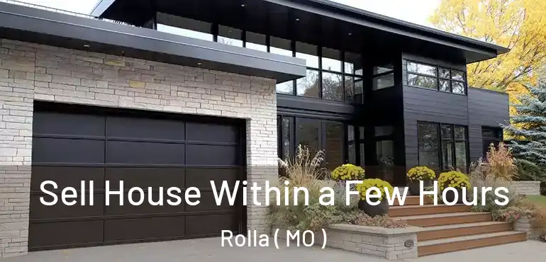  Sell House Within a Few Hours Rolla ( MO )
