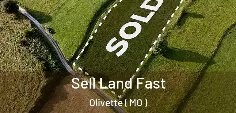  Sell Land Fast Olivette ( MO )
