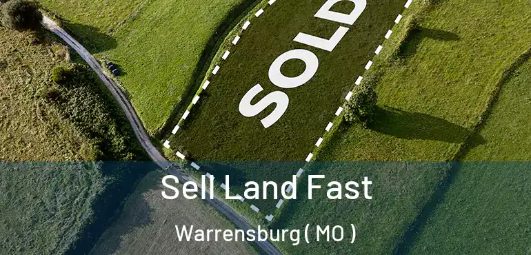  Sell Land Fast Warrensburg ( MO )