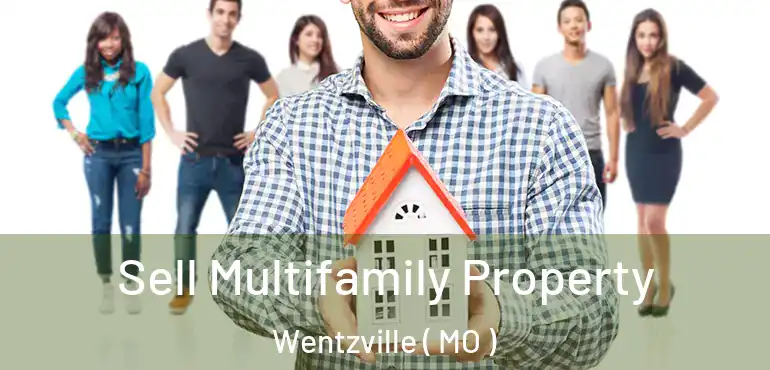  Sell Multifamily Property Wentzville ( MO )