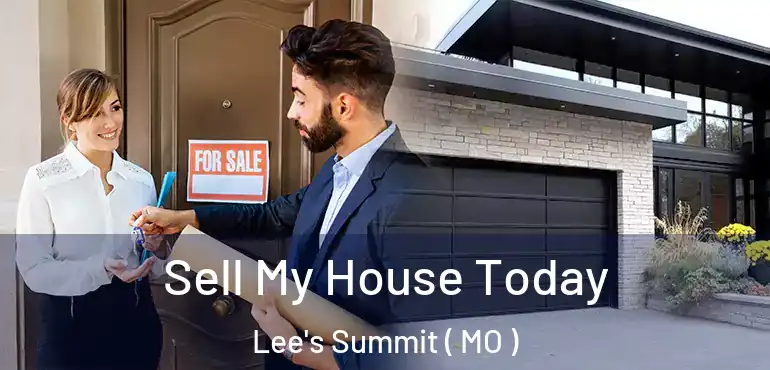  Sell My House Today Lee's Summit ( MO )